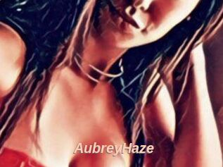 Aubrey_Haze