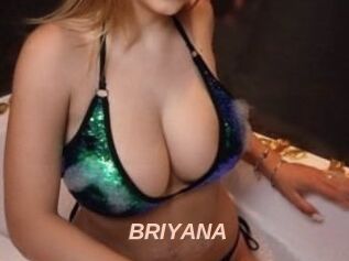 BRIYANA