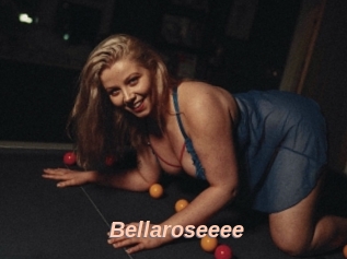 Bellaroseeee