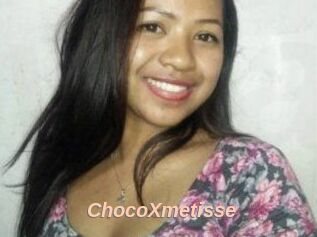 ChocoXmetisse