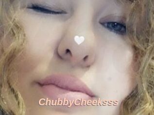 ChubbyCheeksss