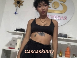 Cascaskinny