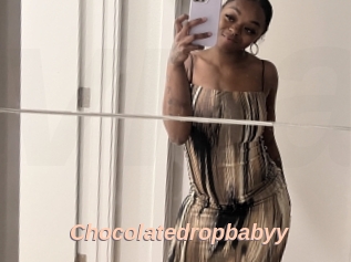 Chocolatedropbabyy
