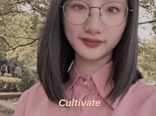 Cultivate