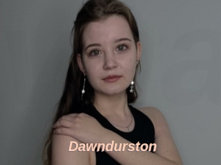 Dawndurston