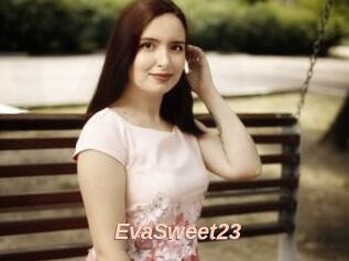 EvaSweet23