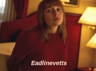 Eadlinevetts