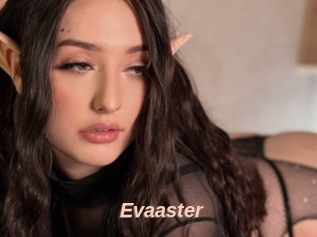 Evaaster