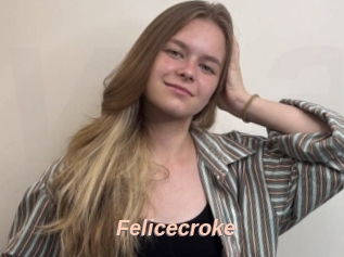 Felicecroke