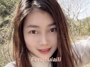 Fenghuiaili