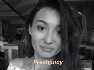 Freshjuicy
