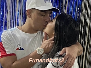 Funandhotx2