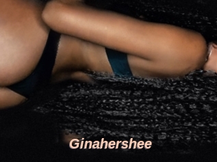 Ginahershee