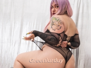 Greenlurduy