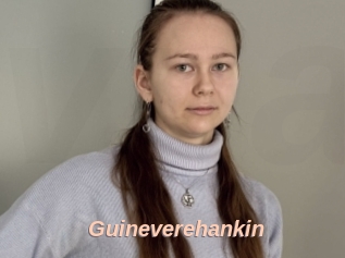 Guineverehankin