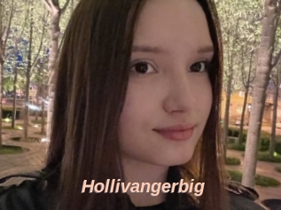 Hollivangerbig