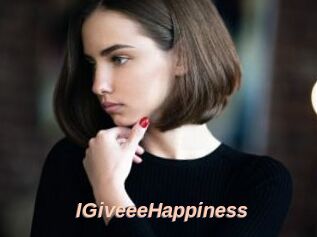 IGiveeeHappiness