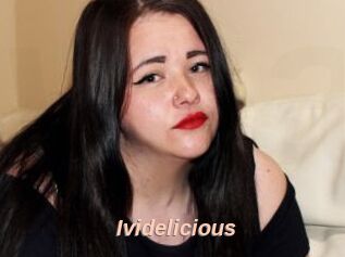 Ividelicious