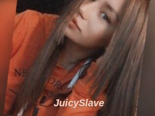 JuicySlave
