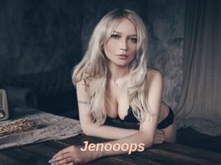 Jenooops