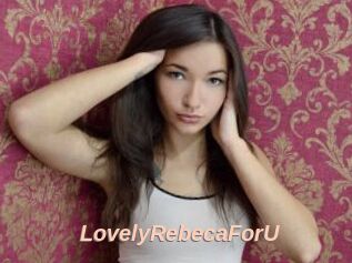 LovelyRebecaForU