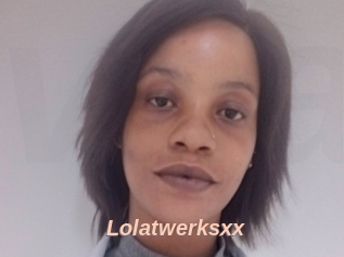 Lolatwerksxx
