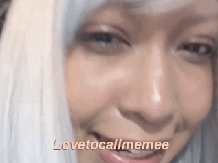 Lovetocallmemee