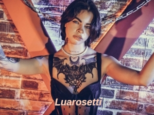 Luarosetti