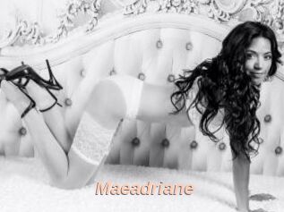 Maeadriane