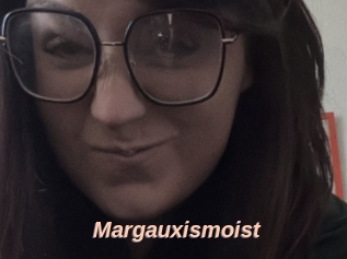 Margauxismoist