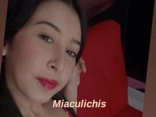 Miaculichis