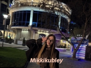 Mikkikubley