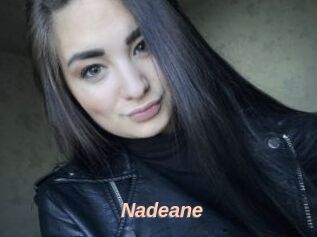 Nadeane