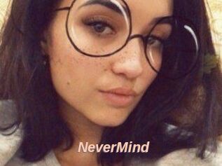 NeverMind