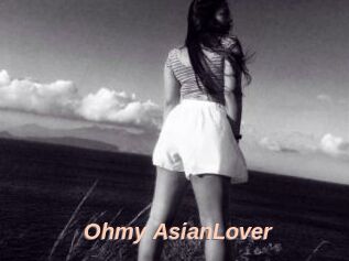 Ohmy_AsianLover