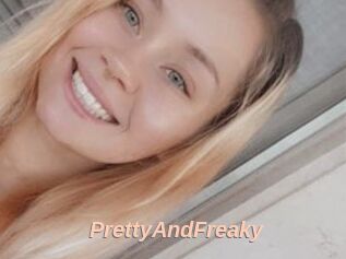 PrettyAndFreaky