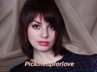 Pickmeupforlove