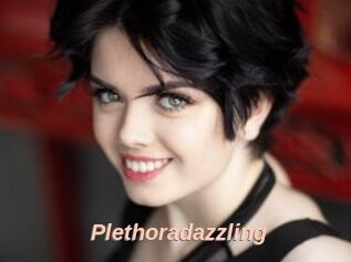 Plethoradazzling