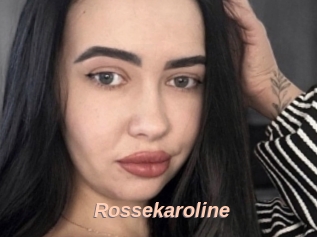 Rossekaroline