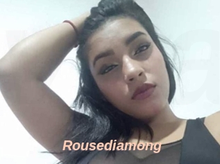 Rousediamong