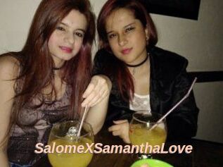 SalomeXSamanthaLove