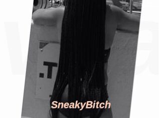 SneakyBitch