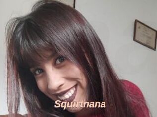 Squirtnana