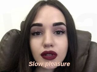 Slow_pleasure