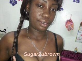 Sugar2ubrown
