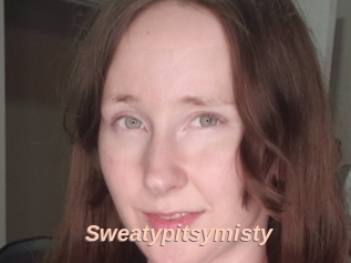 Sweatypitsymisty