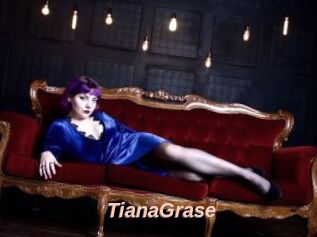 TianaGrase