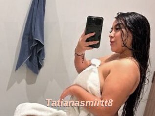 Tatianasmirtt8