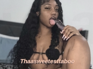 Thaasweetesttaboo