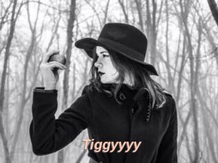 Tiggyyyy